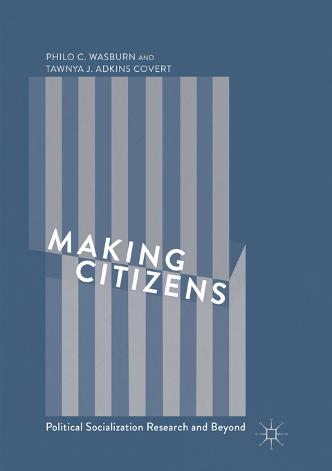 Making Citizens - Philo C. Wasburn, Tawnya J. Adkins Covert
