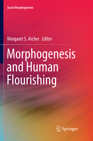 Morphogenesis and Human Flourishing