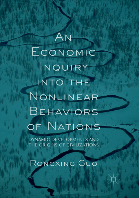 An Economic Inquiry into the Nonlinear Behaviors of Nations - Rongxing Guo