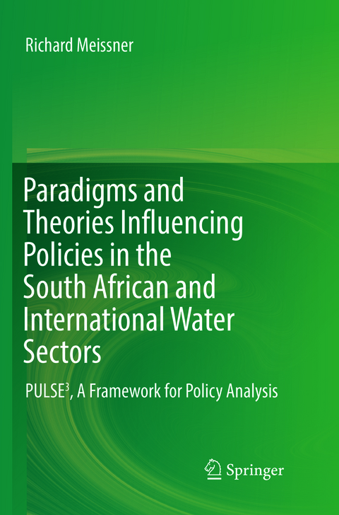 Paradigms and Theories Influencing Policies in the South African and International Water Sectors - Richard Meissner