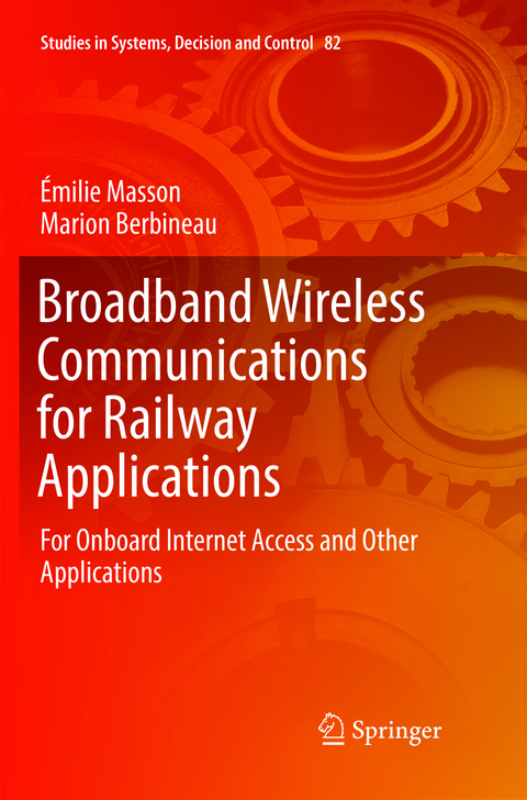 Broadband Wireless Communications for Railway Applications - &Eacute;milie Masson, Marion Berbineau