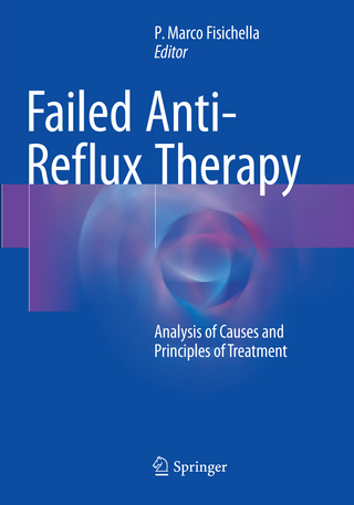 Failed Anti-Reflux Therapy