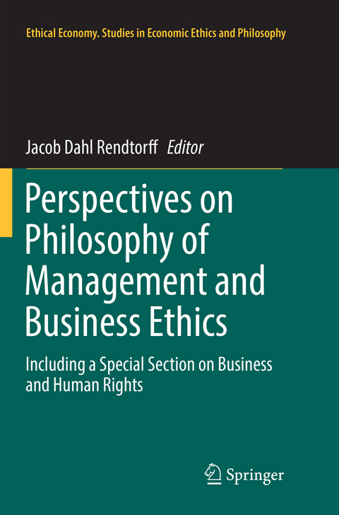 Perspectives on Philosophy of Management and Business Ethics - 