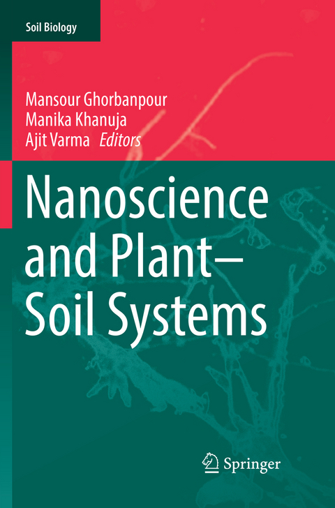 Nanoscience and Plant&ndash;Soil Systems - 