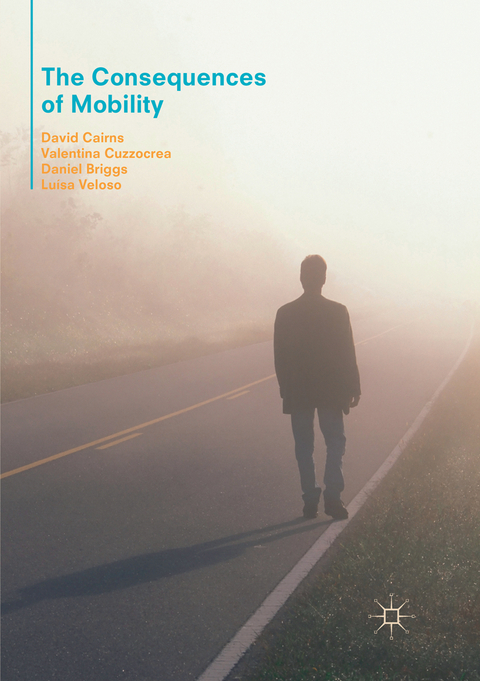 The Consequences of Mobility - David Cairns, Valentina Cuzzocrea, Daniel Briggs, Lu&iacute;sa Veloso