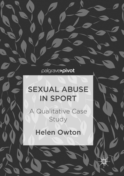 Sexual Abuse in Sport - Helen Owton