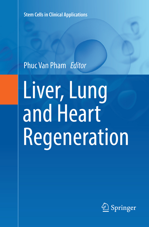 Liver, Lung and Heart Regeneration - 