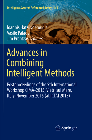 Advances in Combining Intelligent Methods