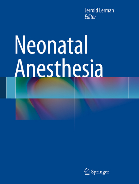 Neonatal Anesthesia - 