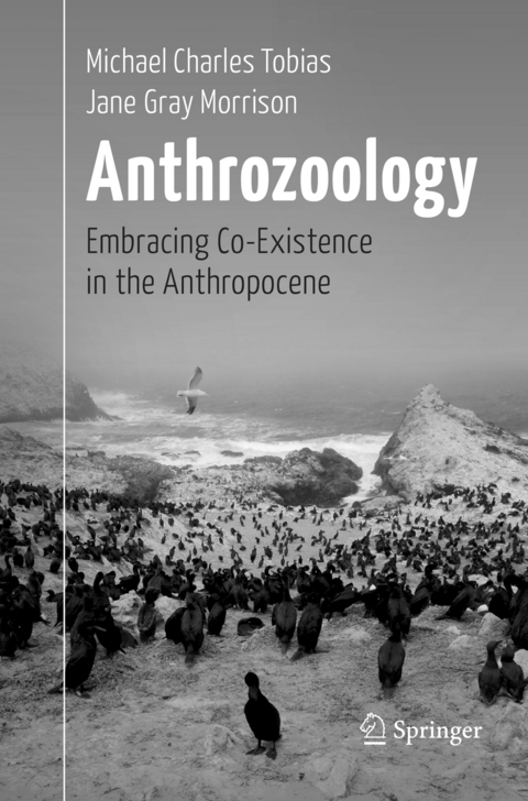 Anthrozoology - Michael Charles Tobias, Jane Gray Morrison