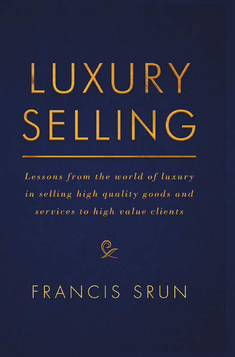Luxury Selling - Francis Srun