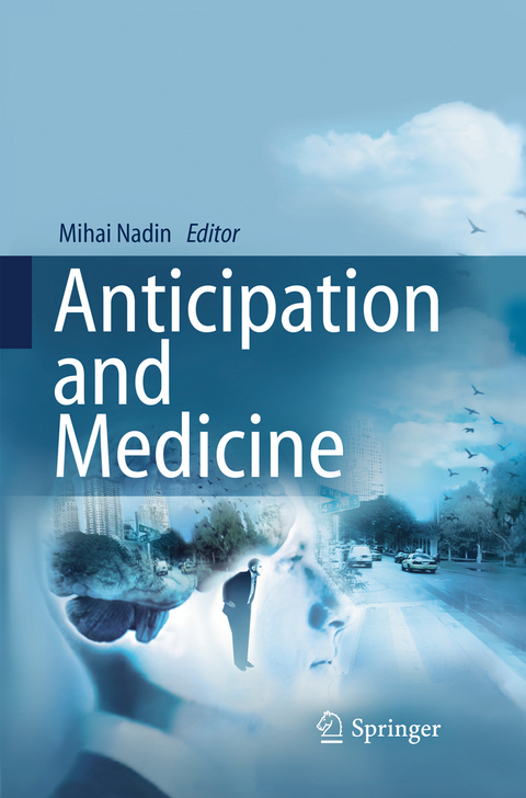 Anticipation and Medicine - 