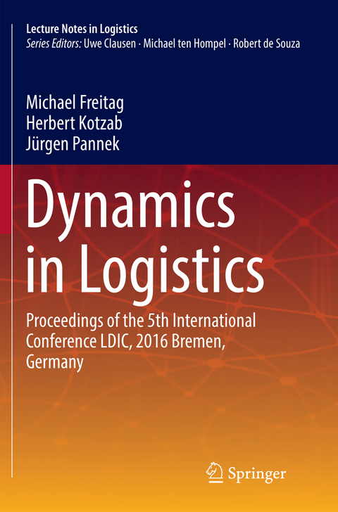 Dynamics in Logistics - 