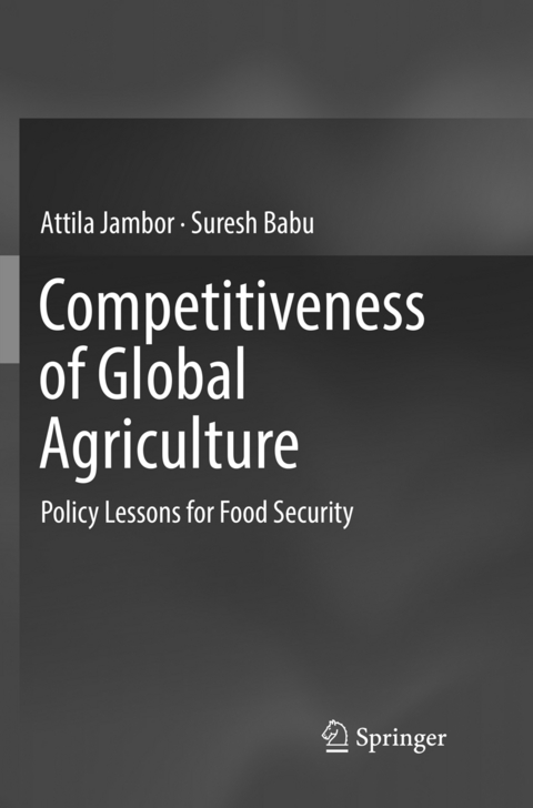 Competitiveness of Global Agriculture - Attila Jambor, Suresh Babu
