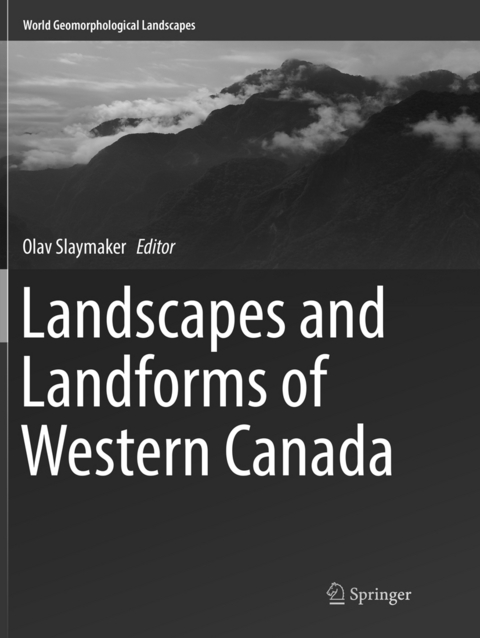 Landscapes and Landforms of Western Canada - 