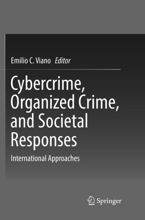 Cybercrime, Organized Crime, and Societal Responses - 