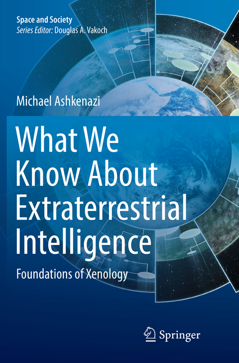 What We Know About Extraterrestrial Intelligence - Michael Ashkenazi