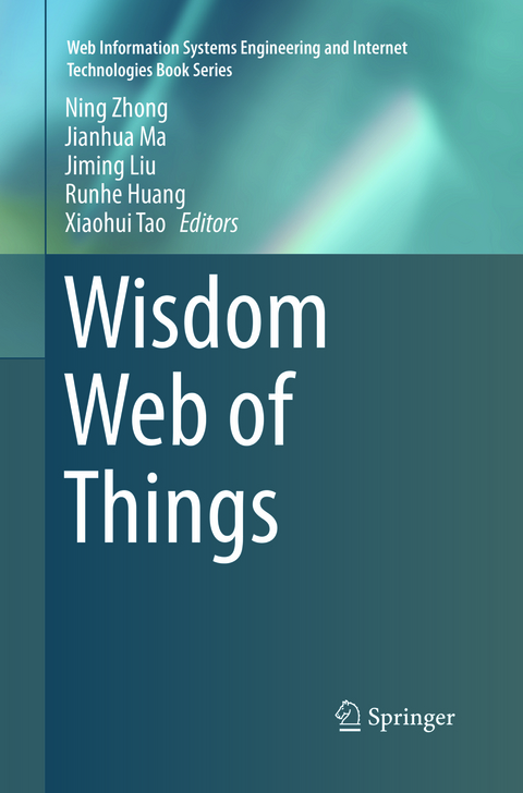 Wisdom Web of Things - 