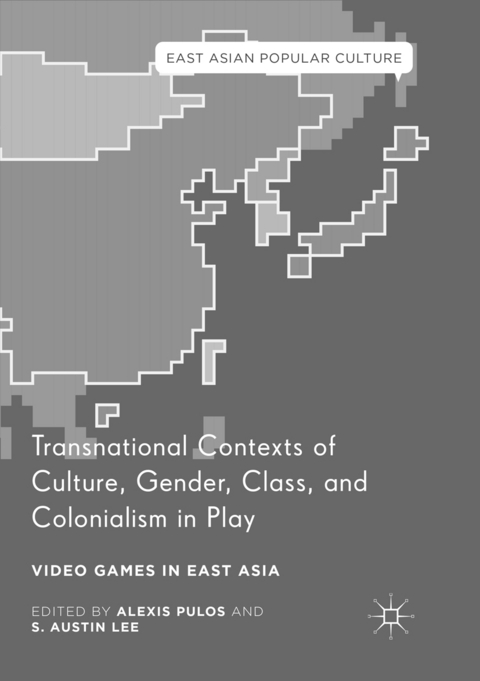 Transnational Contexts of Culture, Gender, Class, and Colonialism in Play - 