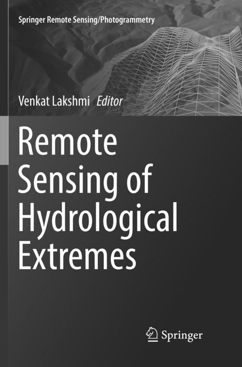 Remote Sensing of Hydrological Extremes - 