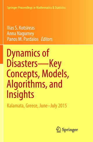 Dynamics of Disasters—Key Concepts, Models, Algorithms, and Insights