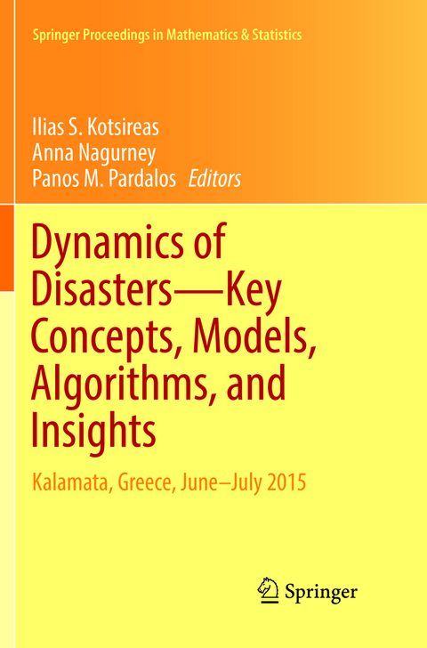 Dynamics of Disasters—Key Concepts, Models, Algorithms, and Insights - 
