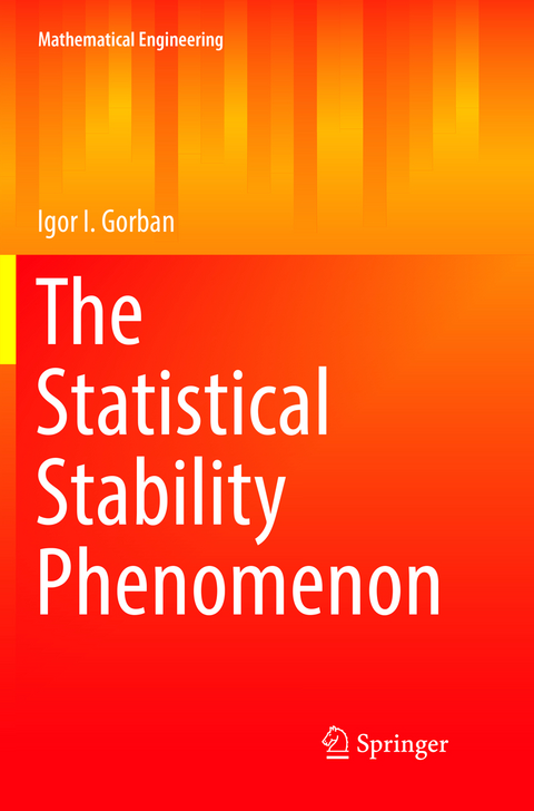 The Statistical Stability Phenomenon - Igor I. Gorban