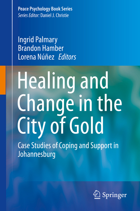 Healing and Change in the City of Gold - 