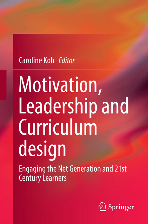 Motivation, Leadership and Curriculum Design - 