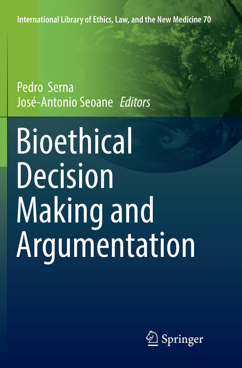 Bioethical Decision Making and Argumentation - 