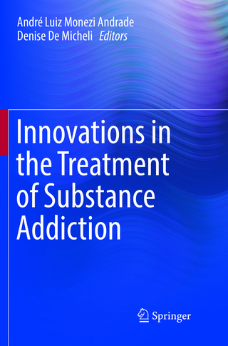 Innovations in the Treatment of Substance Addiction