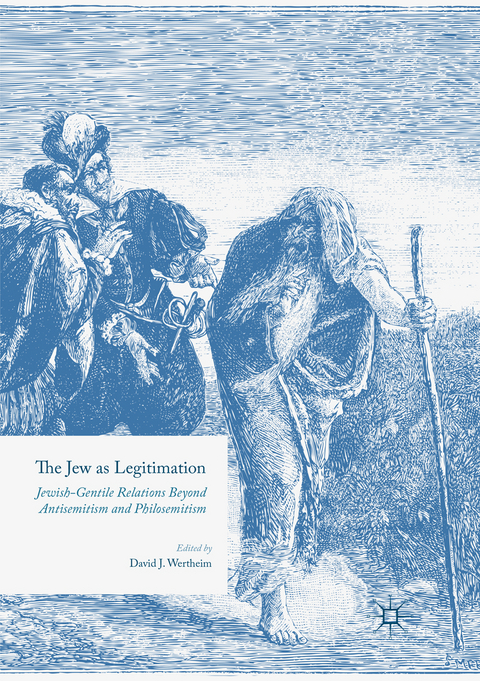 The Jew as Legitimation - 