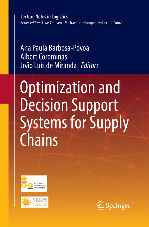 Optimization and Decision Support Systems for Supply Chains - 