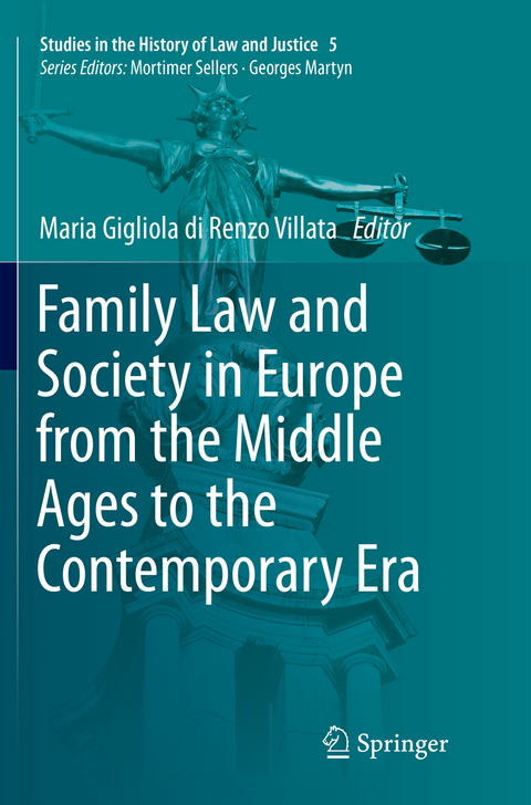 Family Law and Society in Europe from the Middle Ages to the Contemporary Era - 