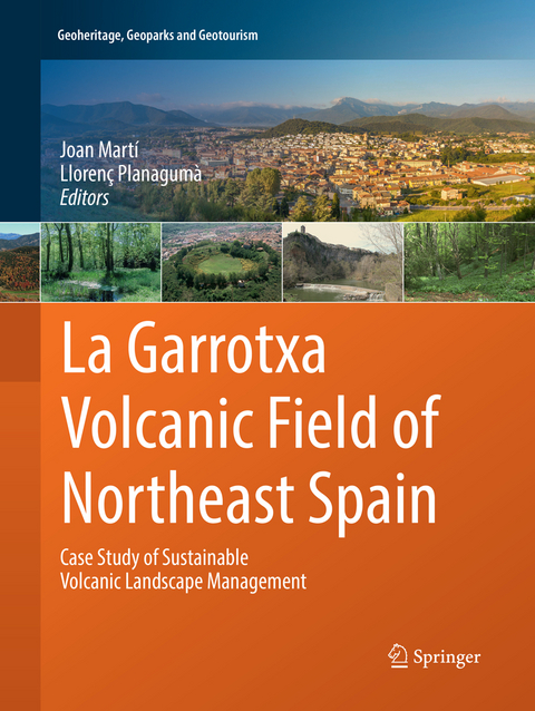 La Garrotxa Volcanic Field of Northeast Spain - 