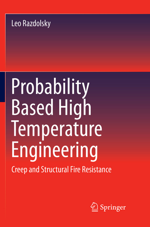 Probability Based High Temperature Engineering - Leo Razdolsky