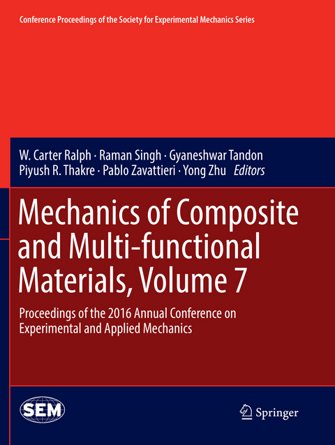 Mechanics of Composite and Multi-functional Materials, Volume 7 - 