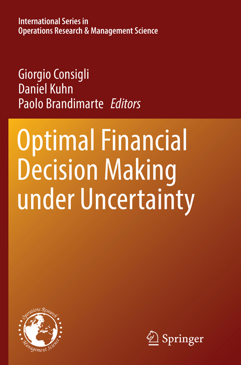 Optimal Financial Decision Making under Uncertainty - 