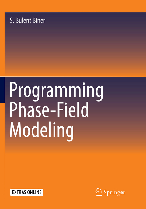 Programming Phase-Field Modeling - S. Bulent Biner