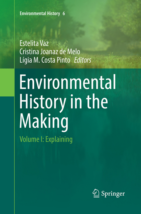 Environmental History in the Making - 