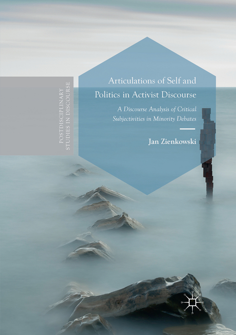 Articulations of Self and Politics in Activist Discourse - Jan Zienkowski