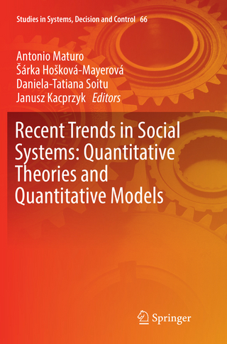 Recent Trends in Social Systems: Quantitative Theories and Quantitative Models