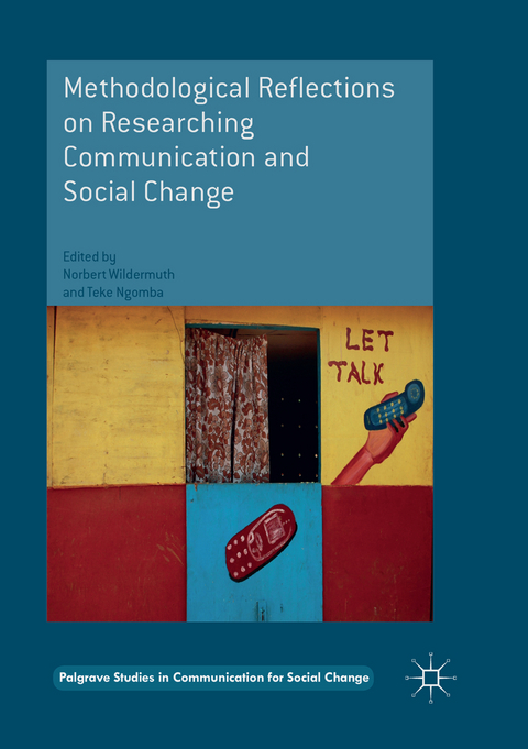 Methodological Reflections on Researching Communication and Social Change - 