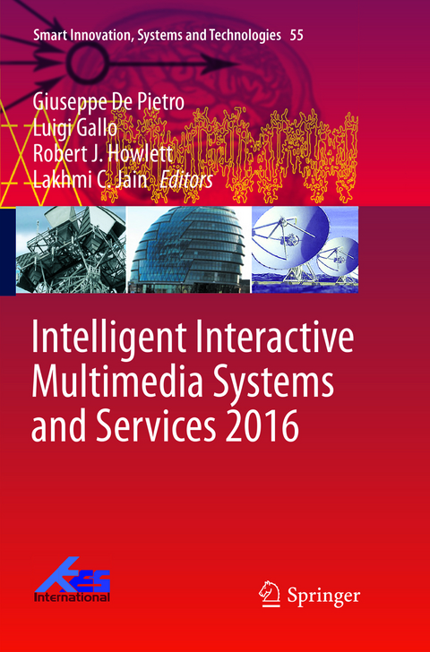 Intelligent Interactive Multimedia Systems and Services 2016 - 