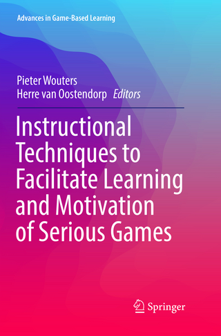 Instructional Techniques to Facilitate Learning and Motivation of Serious Games