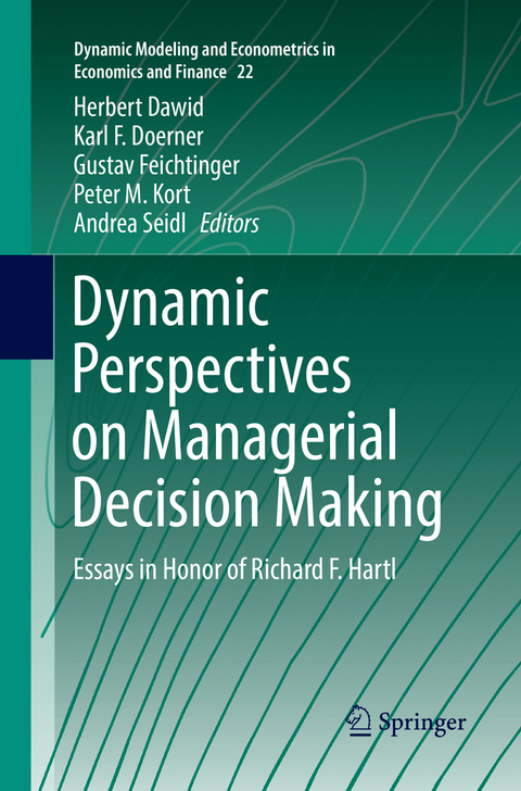 Dynamic Perspectives on Managerial Decision Making - 