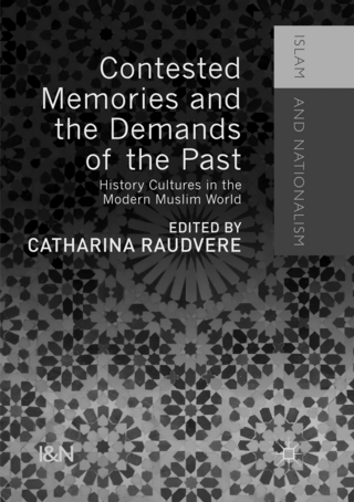 Contested Memories and the Demands of the Past
