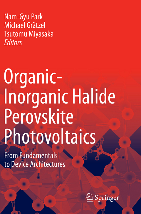 Organic-Inorganic Halide Perovskite Photovoltaics - 
