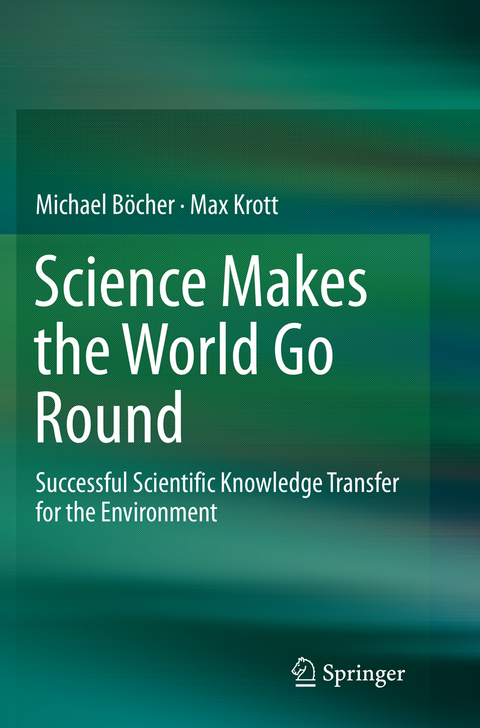 Science Makes the World Go Round - Michael B&ouml;cher, Max Krott
