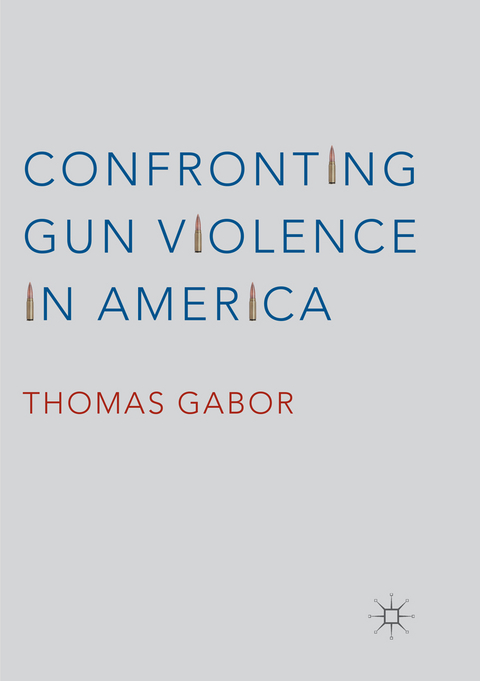 Confronting Gun Violence in America - Thomas Gabor